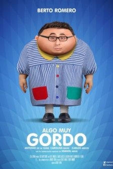 Algo Muy Gordo (2017) afişi