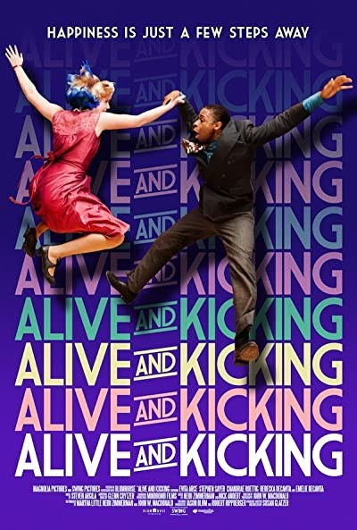 Alive and Kicking (2016) afişi Alive and Kicking (2016) afişi
