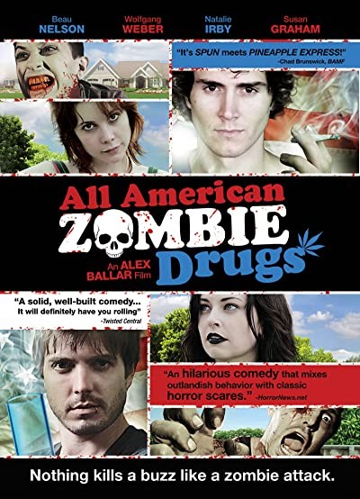 All American Zombie Drugs (2010) afişi All American Zombie Drugs (2010) afişi