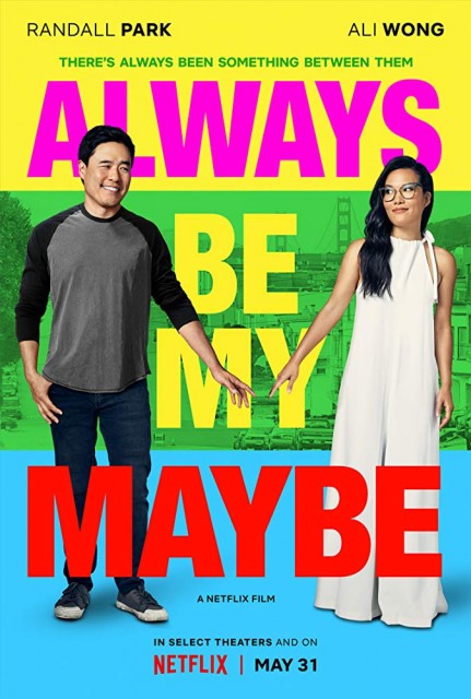 Always Be My Maybe (2019) afişi Always Be My Maybe (2019) afişi