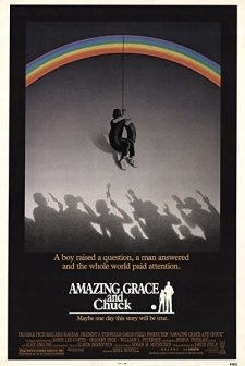 Amazing Grace And Chuck (1987) afişi