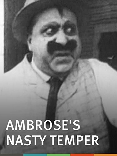 Ambrose's Nasty Temper (1915) afişi Ambrose's Nasty Temper (1915) afişi