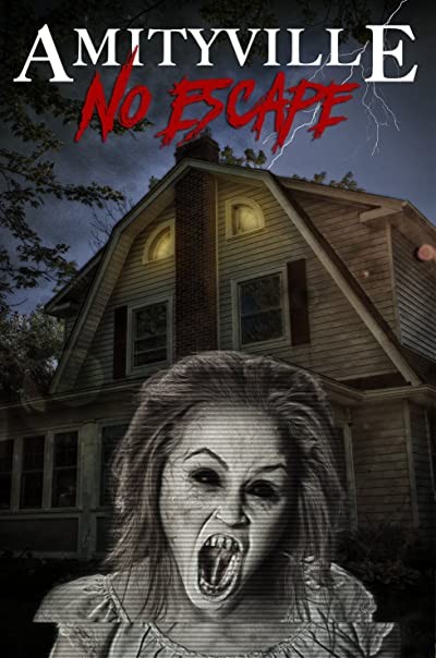 Amityville: No Escape (2016) afişi Amityville: No Escape (2016) afişi
