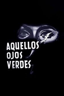 Aquellos Ojos Verdes (1952) afişi