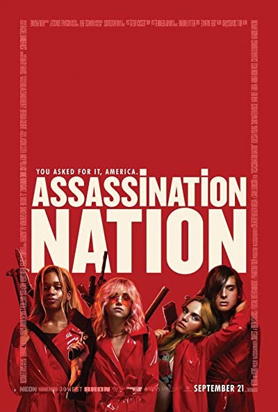 Assassination Nation (2018) afişi Assassination Nation (2018) afişi