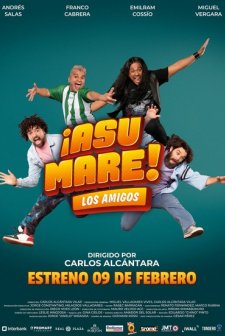 ¡Asu Mare! Los amigos (2023) afişi