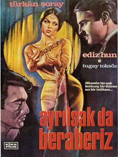 Ayrılsak Da Beraberiz (1967) afişi Ayrılsak Da Beraberiz (1967) afişi