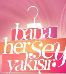 Bana Her şey Yakışır