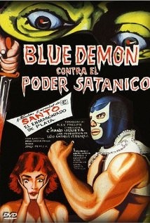 Blue Demon Vs. El Poder Satánico (1966) afişi Blue Demon Vs. El Poder Satánico (1966) afişi