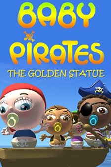 Baby Pirates: The Golden Statue (2016) afişi