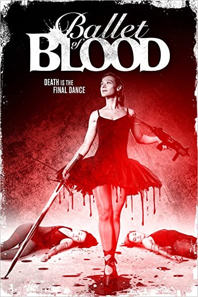 Ballet of Blood (2015) afişi Ballet of Blood (2015) afişi