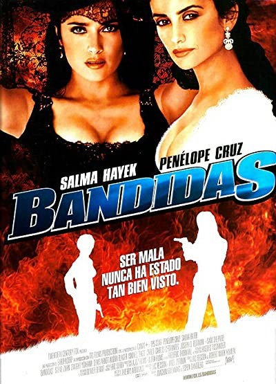 Bandidas (2006) afişi Bandidas (2006) afişi