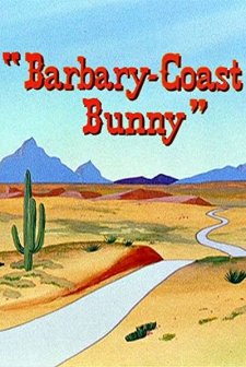 Barbary-coast Bunny (1956) afişi