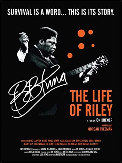 BB King: The Life of Riley (2012) afişi BB King: The Life of Riley (2012) afişi