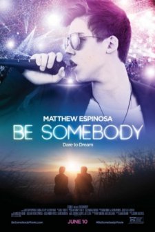 Be Somebody (2016) afişi