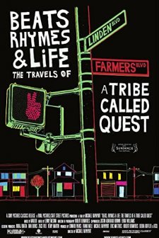 Beats Rhymes & Life: The Travels Of A Tribe Called Quest (2011) afişi