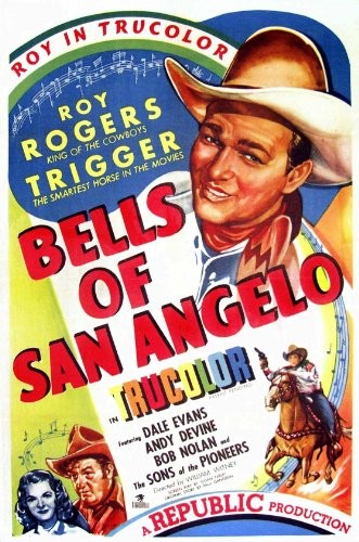 Bells Of San Angelo (1947) afişi Bells Of San Angelo (1947) afişi