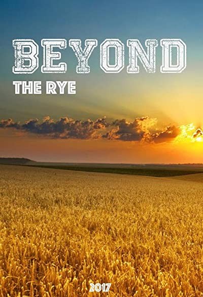 Beyond the Rye (2018) afişi Beyond the Rye (2018) afişi