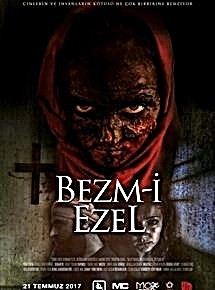 Bezm-i Ezel (2017) afişi Bezm-i Ezel (2017) afişi