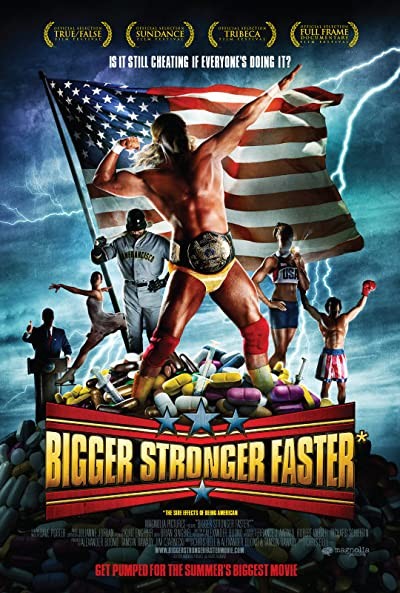 Bigger Stronger Faster (2008) afişi Bigger Stronger Faster (2008) afişi