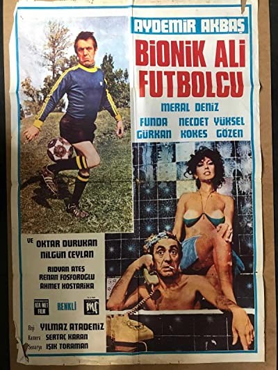Bionik Ali Futbolcu (1978) afişi Bionik Ali Futbolcu (1978) afişi