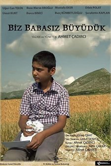 Biz Babasız Büyüdük (2014) afişi