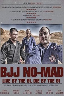 BJJ NO-MAD: Live by the Gi. Die by the Gi.