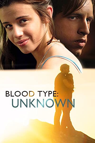 Blood Type: Unknown (2013) afişi Blood Type: Unknown (2013) afişi