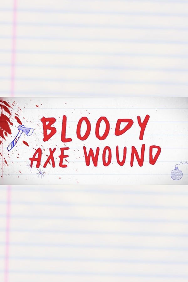 Bloody Axe Wound (2024) afişi Bloody Axe Wound (2024) afişi