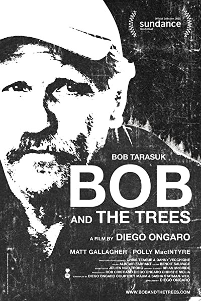 Bob and the Trees (2015) afişi Bob and the Trees (2015) afişi