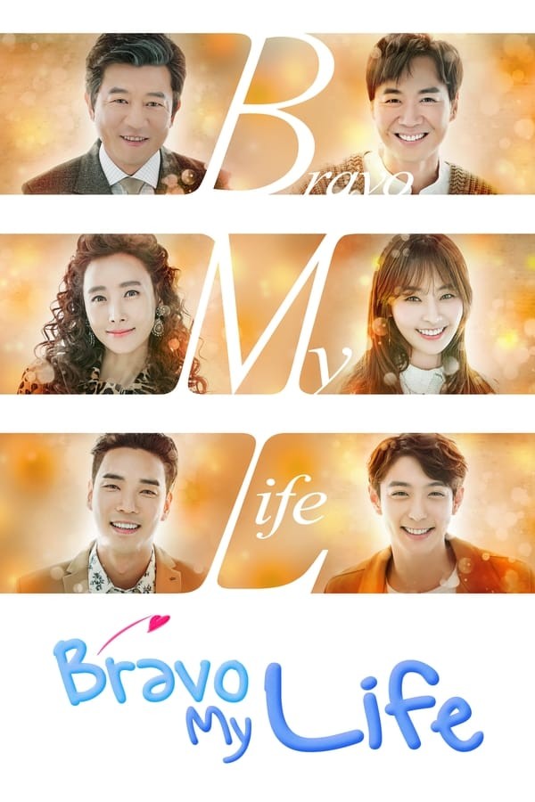 Bravo My Life (2017) afişi Bravo My Life (2017) afişi