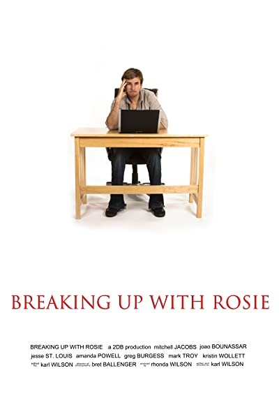 Breaking Up with Rosie (2013) afişi Breaking Up with Rosie (2013) afişi
