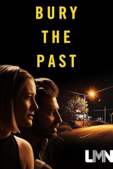 Bury The Past (2021) afişi