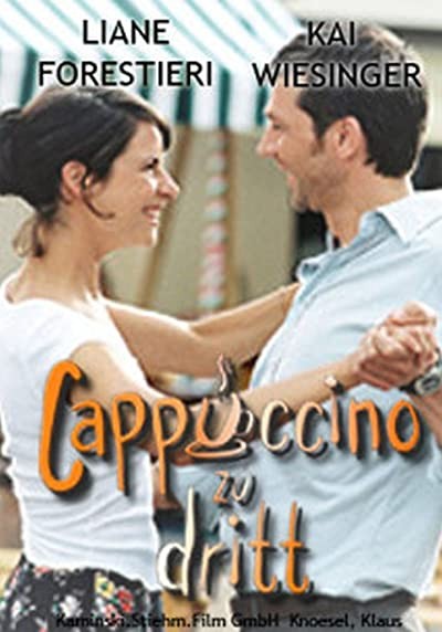 Cappuccino Zu Dritt (2003) afişi Cappuccino Zu Dritt (2003) afişi