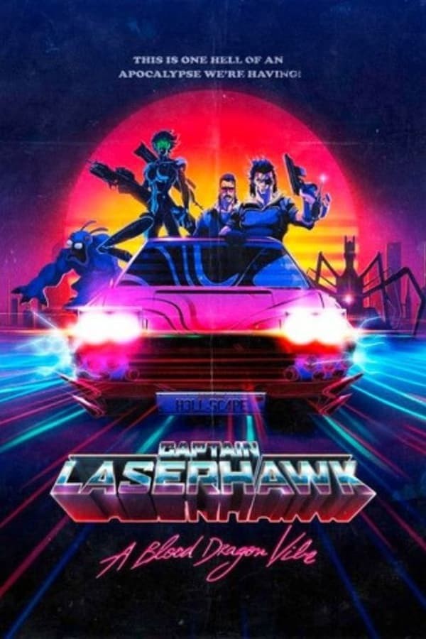 Captain Laserhawk: A Blood Dragon Remix