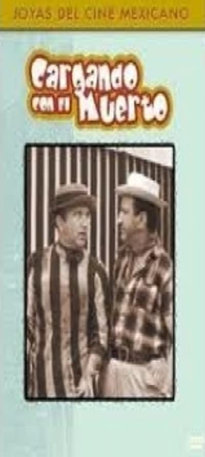 Cargando Con El Muerto (1965) afişi Cargando Con El Muerto (1965) afişi