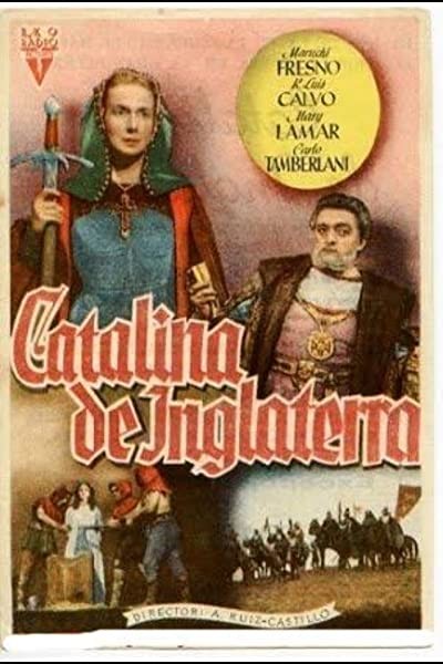 Catalina De ınglaterra (1951) afişi Catalina De ınglaterra (1951) afişi