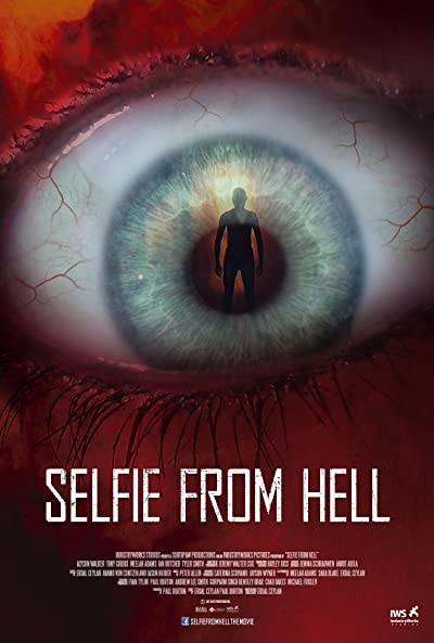 Cehennemden Selfie (2018) afişi Cehennemden Selfie (2018) afişi