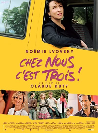 Chez Nous, C'est Trois (2013) afişi Chez Nous, C'est Trois (2013) afişi