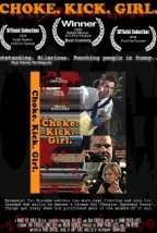 Choke.Kick.Girl. afişi Choke.Kick.Girl. afişi