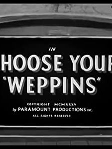 Choose Your 'weppins' (1935) afişi