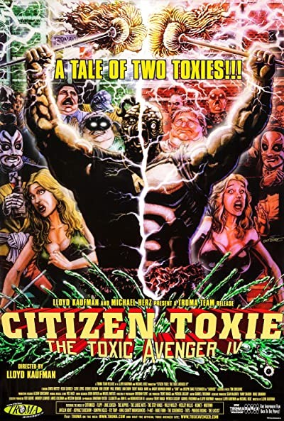 Citizen Toxie: The Toxic Avenger IV (2000) afişi Citizen Toxie: The Toxic Avenger IV (2000) afişi