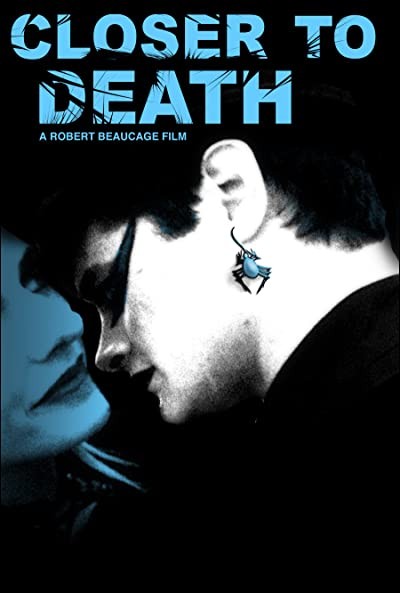 Closer To Death (2003) afişi Closer To Death (2003) afişi