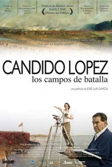 Cándido López - Los Campos De Batalla (2005) afişi