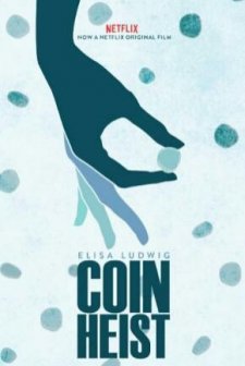 Coin Heist (2017) afişi