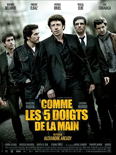 Comme Les Cinq Doigts De La Main (2010) afişi Comme Les Cinq Doigts De La Main (2010) afişi