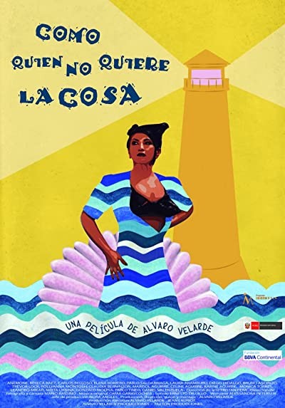 Como Quien No Quiere La Cosa (2013) afişi Como Quien No Quiere La Cosa (2013) afişi