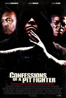 Confessions Of A Pit Fighter (2005) afişi