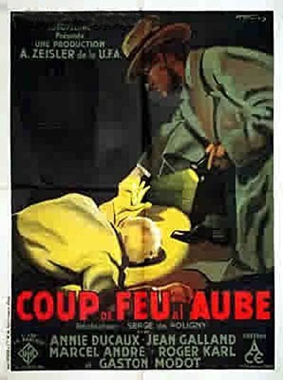 Coup De Feu à L'aube (1932) afişi Coup De Feu à L'aube (1932) afişi