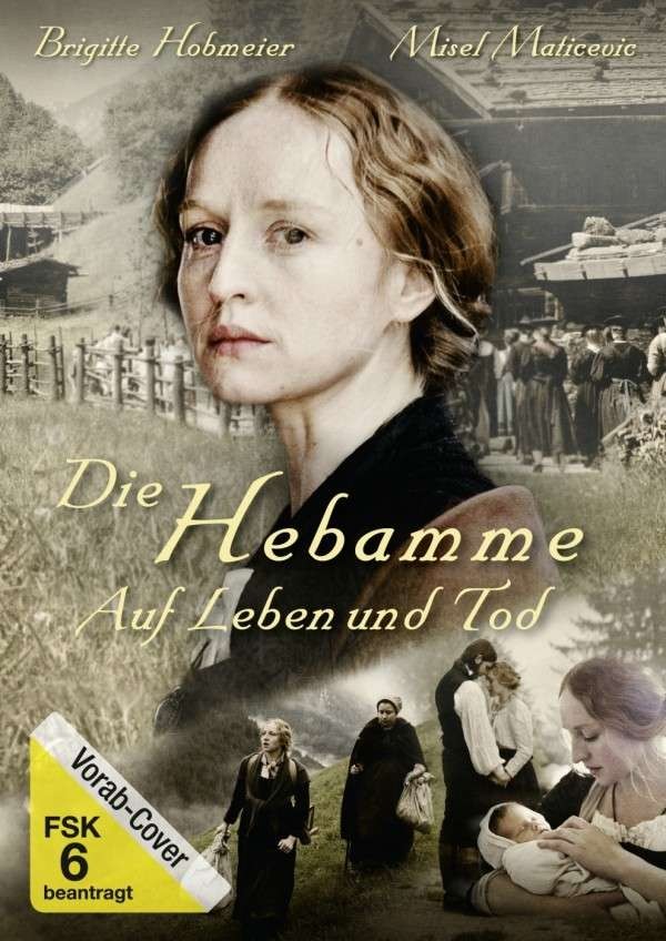 Die Hebamme - Auf Leben Und Tod (2010) afişi Die Hebamme - Auf Leben Und Tod (2010) afişi